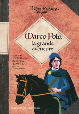 Marco Polo, la grande aventure (1269-1275)