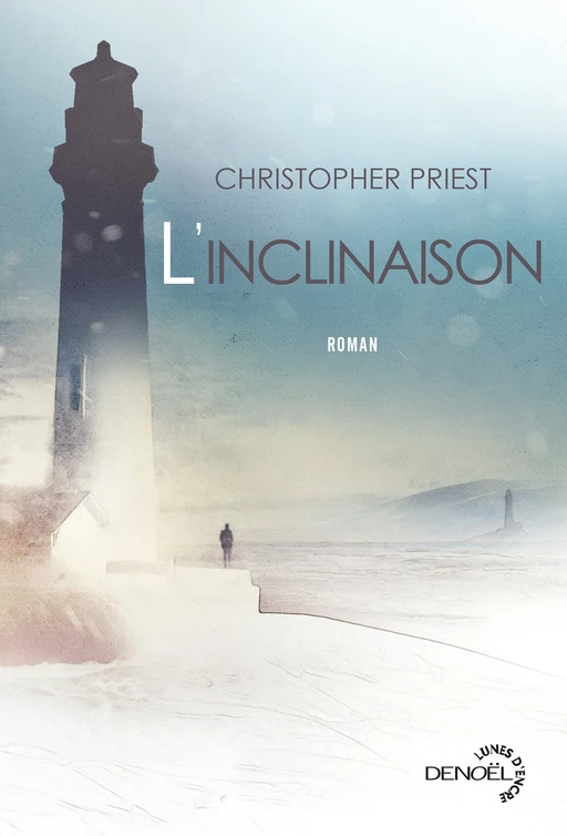 L'inclinaison - Christopher Priest - Denoël