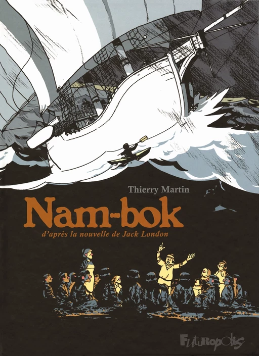 Nam-bok - Thierry Martin - Éditions Futuropolis