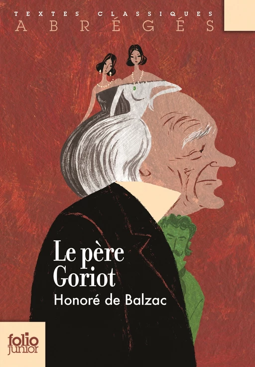 Le Père Goriot (version abrégée) - Honoré de Balzac - Gallimard Jeunesse