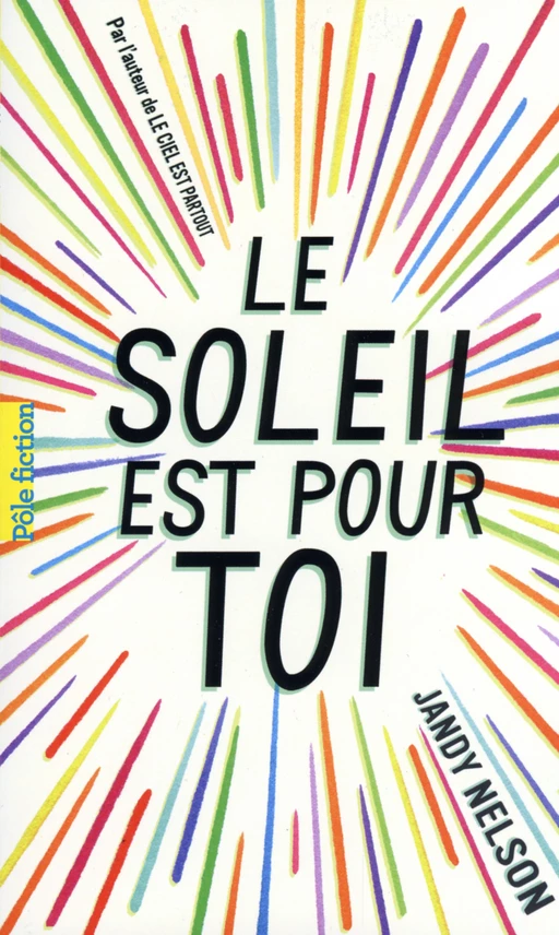 Le soleil est pour toi - Jandy Nelson - Gallimard Jeunesse