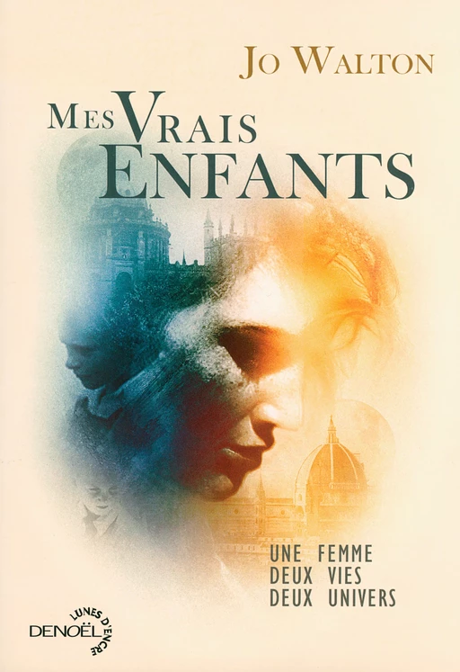 Mes vrais enfants - Jo Walton - Denoël