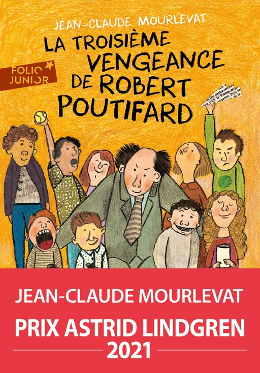 La Troisième Vengeance de Robert Poutifard - Jean-Claude Mourlevat - Gallimard Jeunesse