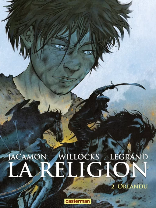 La Religion (Tome 2) - Orlandu - Tim Willocks - Casterman