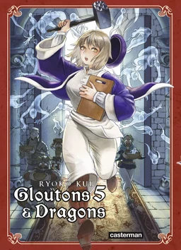 Gloutons et Dragons (Tome 5)