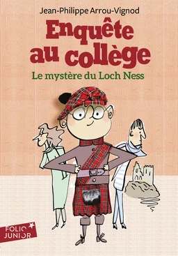 Enquête au collège (Tome 5) - Le mystère du Loch Ness