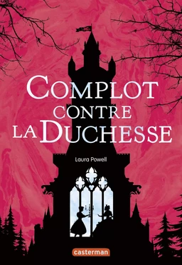 Alice à votre service ! (Tome 1) - Complot contre la Duchesse