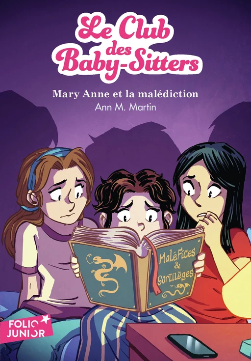 Le Club des Baby-Sitters (Tome 17) - Mary Anne et la malédiction - Ann M. Martin - Gallimard Jeunesse