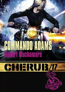 Cherub (Mission 17)  - Commando Adams