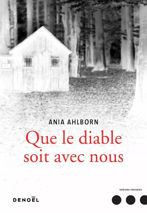 Que le diable soit avec nous - Ania Ahlborn - Denoël