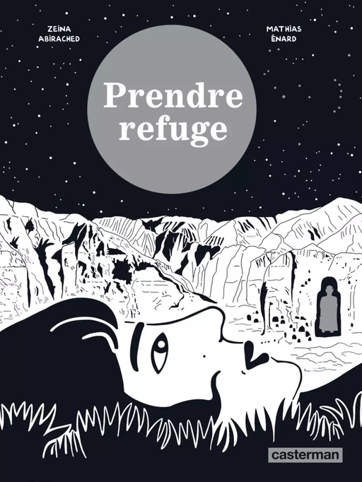 Prendre refuge - Mathias Enard - Casterman