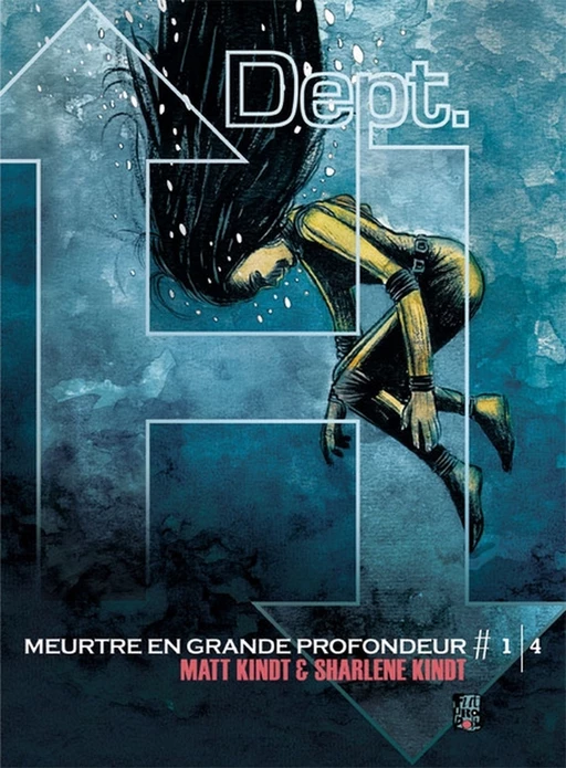 Dept. H (Tome 1) - Meurtre en grande profondeur - Matt Kindt, Sharlene Kindt - Éditions Futuropolis