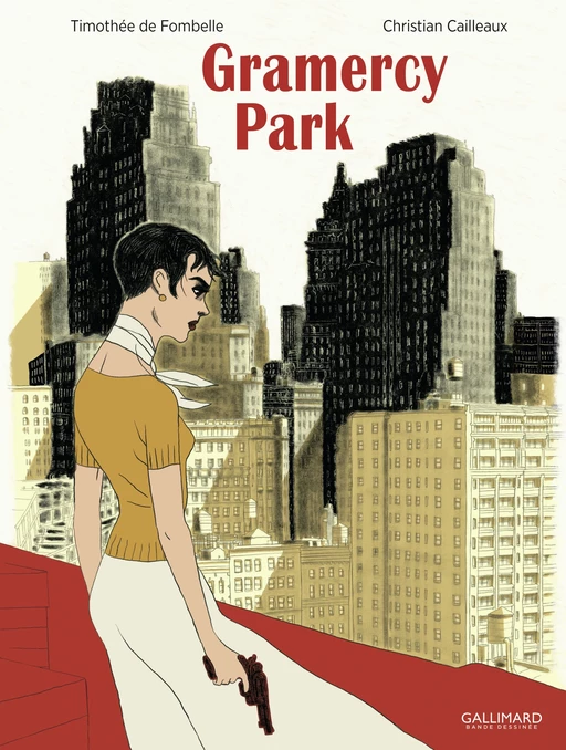 Gramercy Park - Timothée de Fombelle, Christian Cailleaux - Éditions Gallimard BD