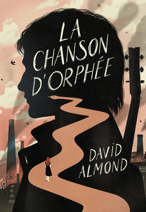 La Chanson d’Orphée - David Almond - Gallimard Jeunesse