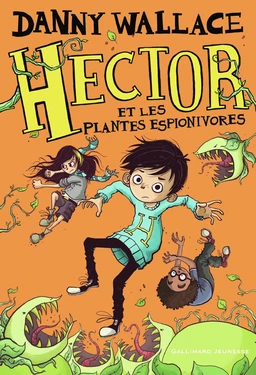 Hector (Tome 3) - Hector et les plantes espionivores