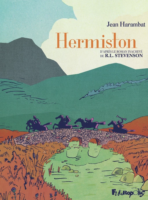 Hermiston. Le juge pendeur - L'Intégrale - Jean Harambat - Éditions Futuropolis