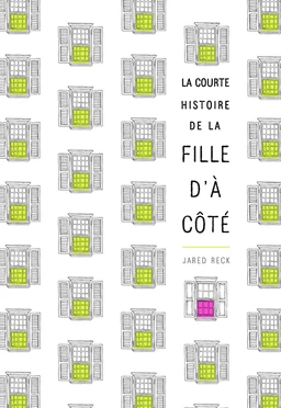 La courte histoire de la fille d’à côté