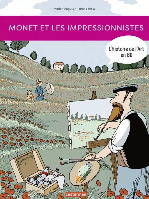 L'Histoire de l'Art en BD - Monet et les Impressionnistes - Marion Augustin - Casterman