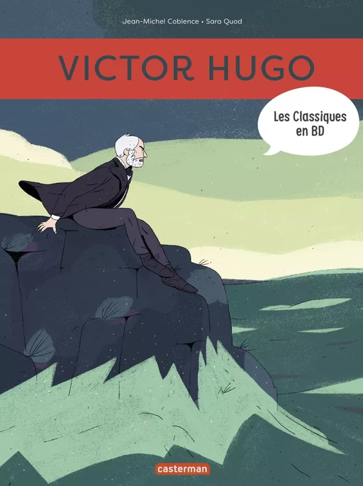 Les Classiques en BD (Tome 4) - Victor Hugo - Jean-Michel Coblence - Casterman