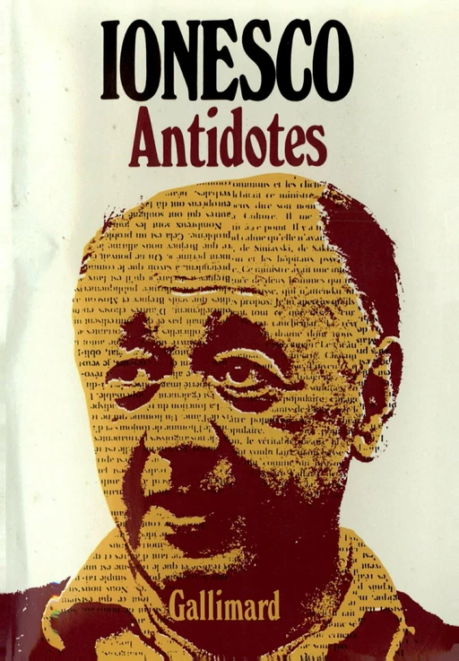 Antidotes - Eugène Ionesco - Editions Gallimard