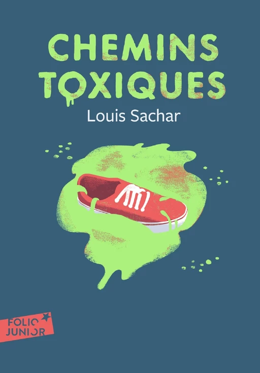 Chemins toxiques - Louis Sachar - Gallimard Jeunesse