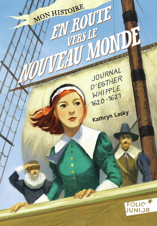 En route vers le Nouveau Monde - Kathryn Lasky - Gallimard Jeunesse