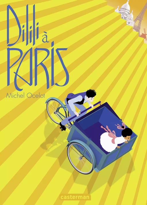 Dilili à Paris - Le roman illustré du film - Michel Ocelot - Casterman Jeunesse