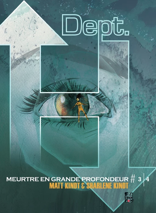 Dept. H (Tome 3) - Matt Kindt, Sharlene Kindt - Éditions Futuropolis