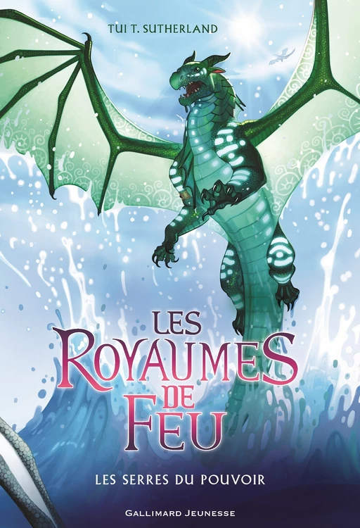 Les Royaumes de Feu (Tome 9) - Les Serres du pouvoir - Tui T. Sutherland - Gallimard Jeunesse