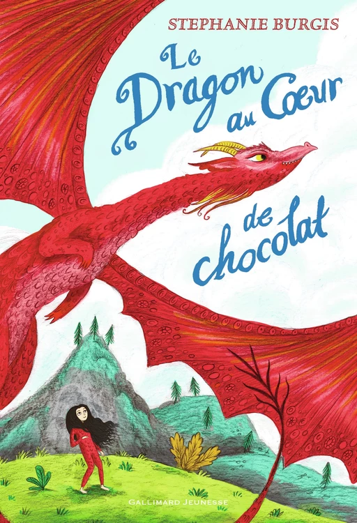 Le Dragon au Coeur de chocolat - Stephanie Burgis - Gallimard Jeunesse