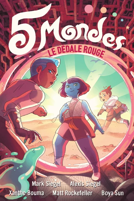 5 mondes (Tome 3) - Le dédale rouge - Mark Siegel, Alexis Siegel - Éditions Gallimard BD