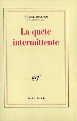 La quête intermittente