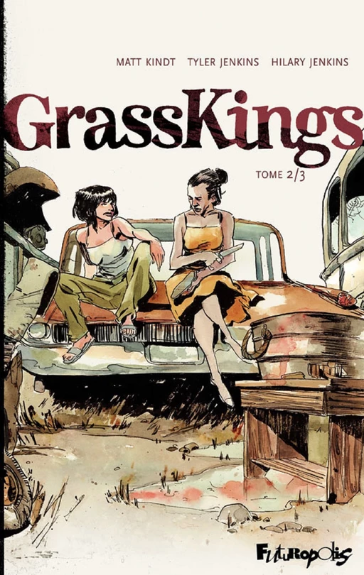 Grass Kings (Tome 2) - Matt Kindt, Tyler Jenkins - Éditions Futuropolis