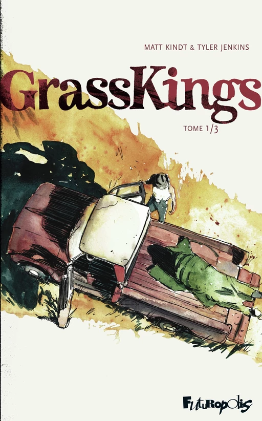 Grass Kings (Tome 1) - Matt Kindt, Tyler Jenkins - Éditions Futuropolis