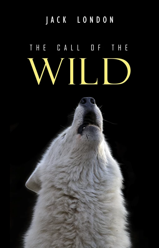 The Call of the Wild - Jack London - Pandora's Box