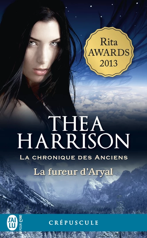 La chronique des Anciens (Tome 6) - La fureur d'Aryal - Thea Harrison - J'ai Lu