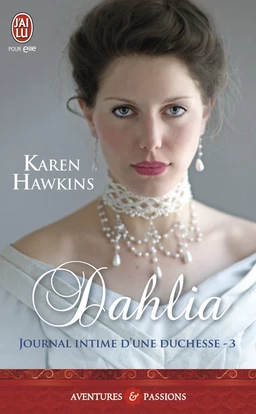 Journal intime d'une duchesse (Tome 3) - Dahlia