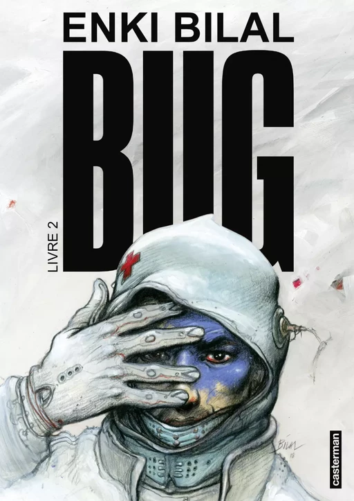 Bug (Livre 2) - Enki Bilal - Casterman