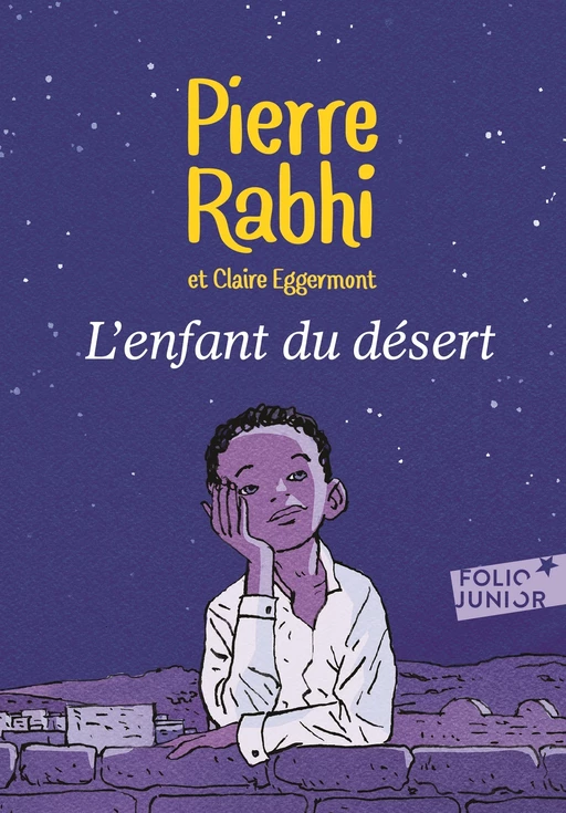 L'enfant du désert - Pierre Rabhi, Claire Eggermont - Gallimard Jeunesse