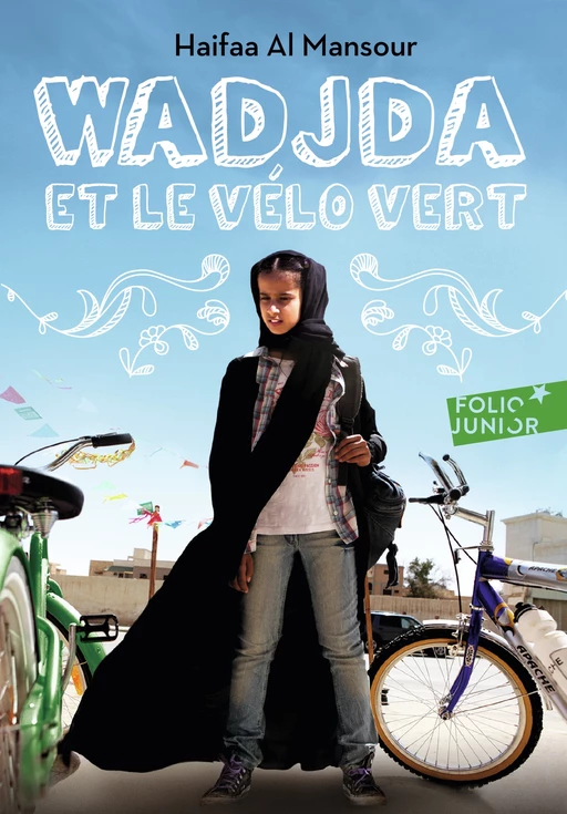 Wadjda et le vélo vert - Haifaa Al Mansour - Gallimard Jeunesse