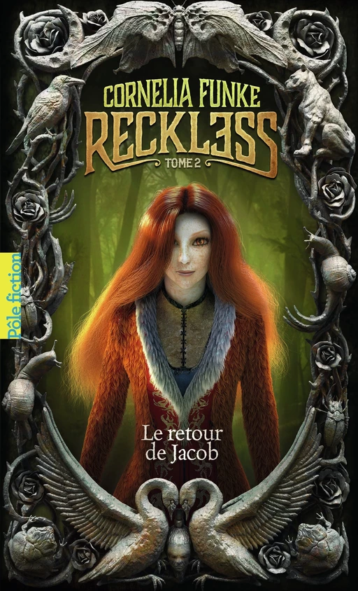 Reckless (Tome 2) - Le retour de Jacob - Cornelia Funke - Gallimard Jeunesse