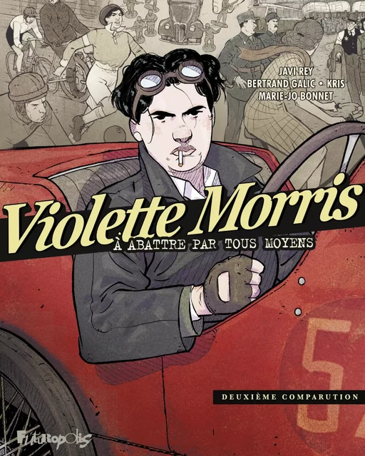 Violette Morris (Tome 2) - Bertrand Galic,  Kris - Éditions Futuropolis