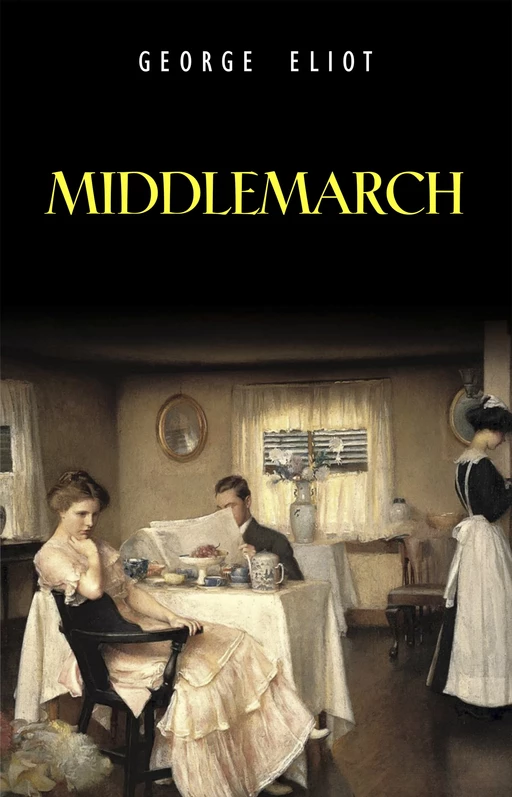 Middlemarch - George Eliot - Pandora's Box