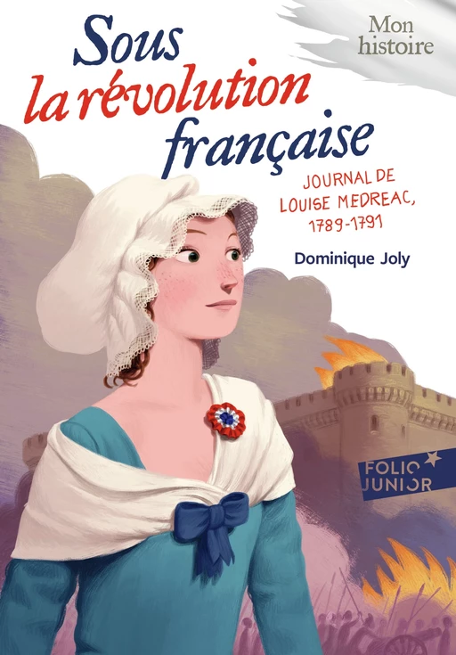 Sous la Révolution française - Dominique Joly - Gallimard Jeunesse