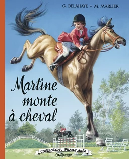 Farandole - Martine monte à cheval