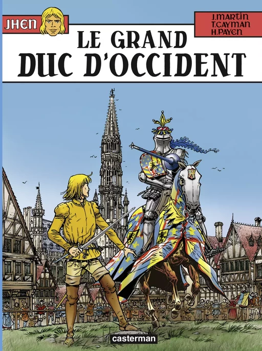 Jhen (Tome 12) - Le Grand duc d'Occident - Jacques Martin, Hugues Payen - Casterman