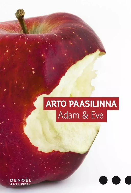 Adam & Eve - Arto Paasilinna - Denoël