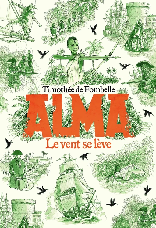 Alma (Tome 1) - Le vent se lève - Timothée de Fombelle - Gallimard Jeunesse