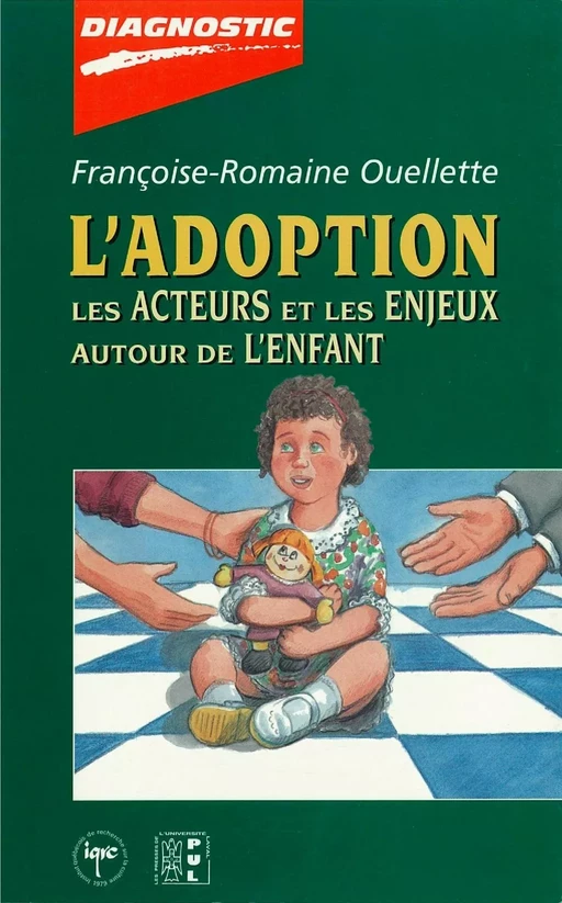 L'adoption: acteurs et enjeux autour de ... - Françoise-Romaine Ouellette - PUL Diffusion