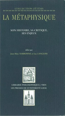 Métaphysique tome 1: histoire, critique, enjeux...